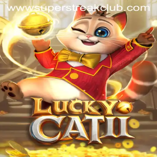 Exploring the Enchanting World of LuckyCatII and the SuperStreakClub Experience
