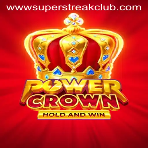 Exploring PowerCrown and the Excitement of SuperStreakClub