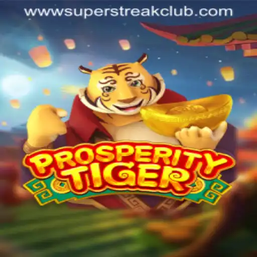 Exploring ProsperityTiger: A New Adventure in the SuperStreakClub